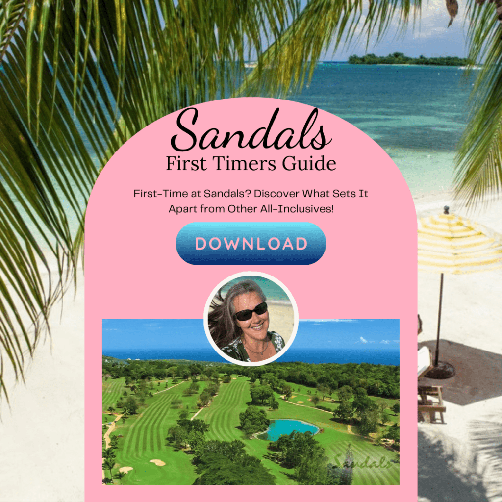 Sandals First Timers Guide